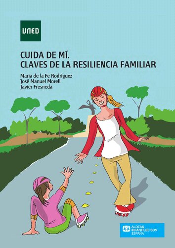 CUIDA DE MI. CLAVES DE LA RESILIENCIA FAMILIAR