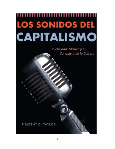 Los sonidos del capitalismo: publicidad, música y la conquista de la cultura