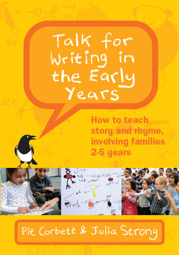 Talk for Writing in the Early Years: How to Teach Story and Rhyme Involving Families 2-5 (Revised Edition)