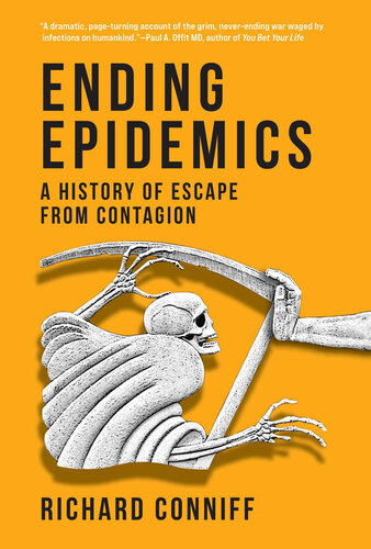 Ending Epidemics : A History of Escape from Contagion