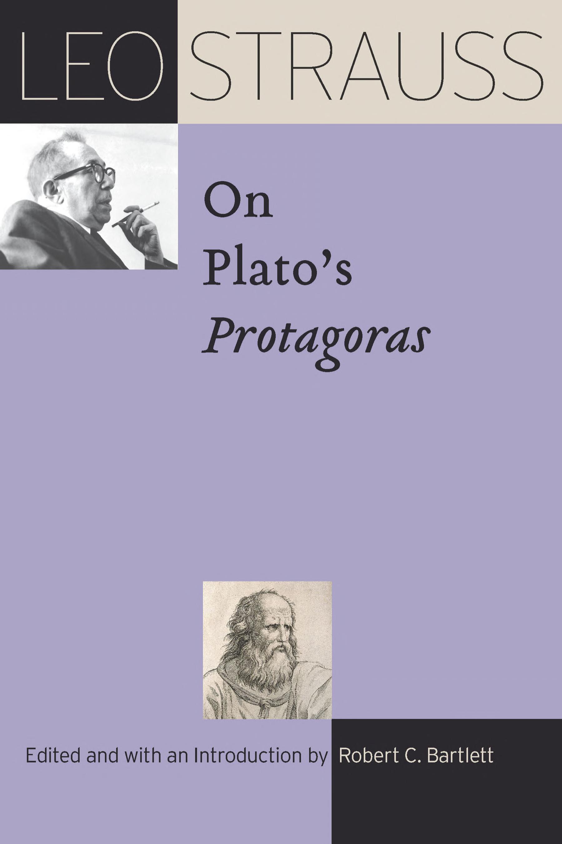 Leo Strauss on Plato’s Protagoras