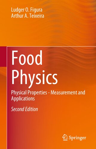 Food Physics: Physical Properties - Measurement and Applications