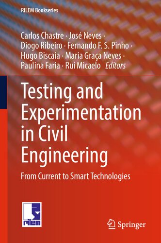 Testing and Experimentation in Civil Engineering: From Current to Smart Technologies