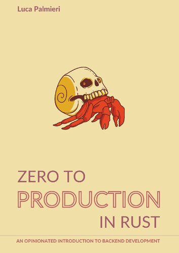 Zero To Production In Rust: An introduction to backend development