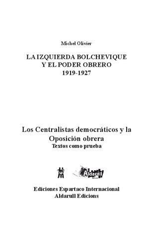 La izquierda bolchevique y el poder obrero 1919-1927