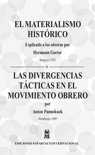 El materialismo histórico. Divergencias tácticas en el movimiento obrero