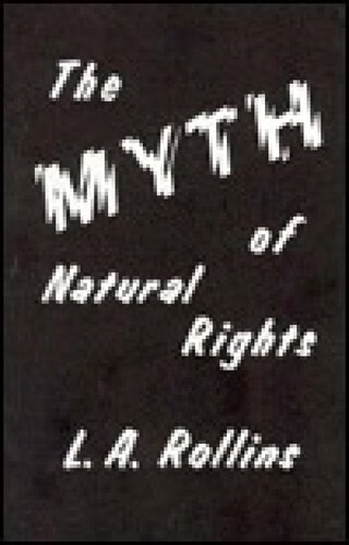 The Myth of Natural Rights