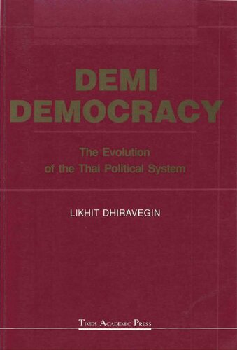 Demi-Democracy: The Evolution of the Thai Political System