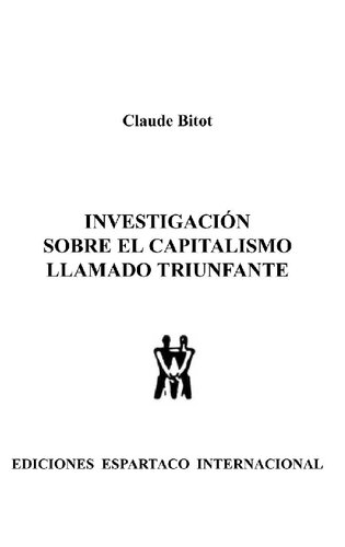 Investigación sobre el capitalismo llamado triunfante