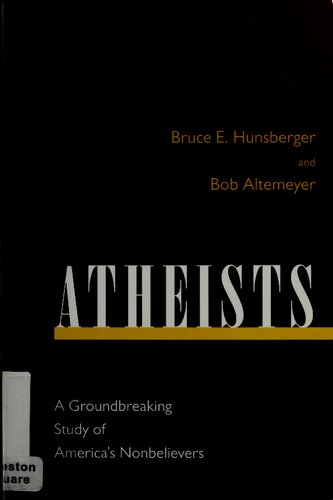 Atheists: A Groundbreaking Study of America's Nonbelievers