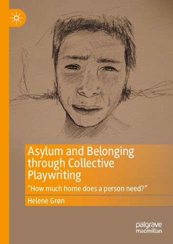 Asylum and Belonging through Collective Playwriting: 