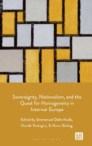 Sovereignty, Nationalism, and the Quest for Homogeneity in Interwar Europe