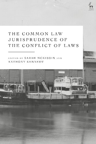 The Common Law Jurisprudence of the Conflict of Laws