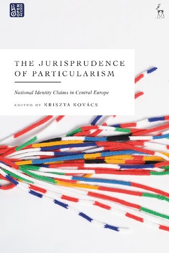 The Jurisprudence of Particularism: National Identity Claims in Central Europe