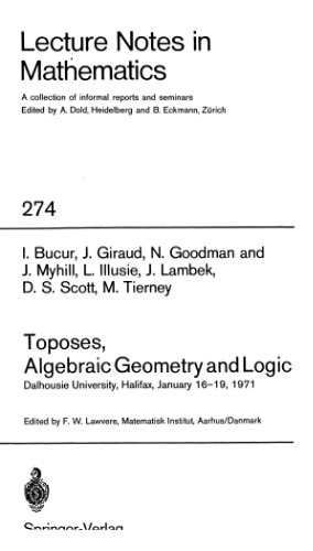 Toposes, Algebraic Geometry and Logic: Dalhousie University, Halifax, January 16–19, 1971