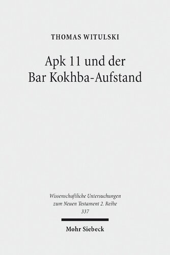 Apk 11 und der Bar Kokhba-Aufstand: Eine zeitgeschichtliche Interpretation