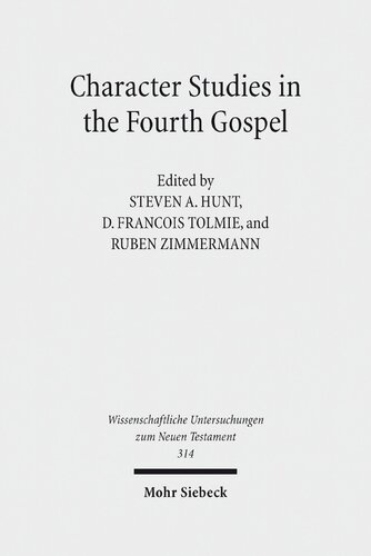 Character Studies in the Fourth Gospel: Narrative Approaches to Seventy Figures in John