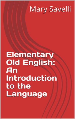 Elementary Old English: An Introduction to the Language