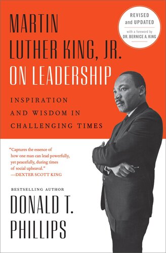 Martin Luther King, Jr., on Leadership - Inspiration and Wisdom in Challenging Times