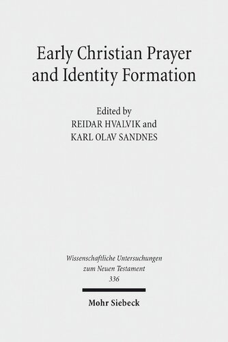 Early Christian Prayer and Identity Formation