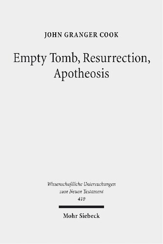 Empty Tomb, Resurrection, Apotheosis