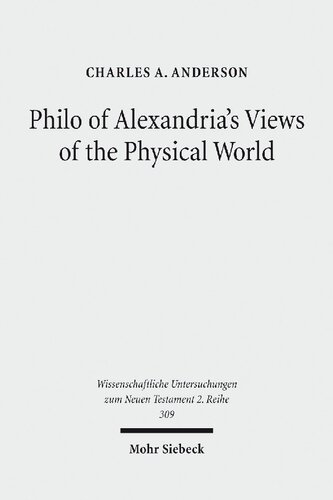 Philo of Alexandria's Views of the Physical World