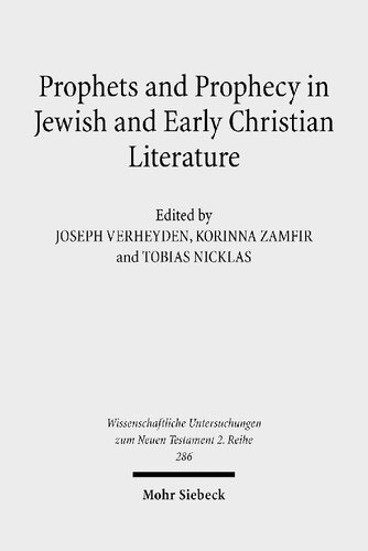 Prophets and Prophecy in Jewish and Early Christian Literature