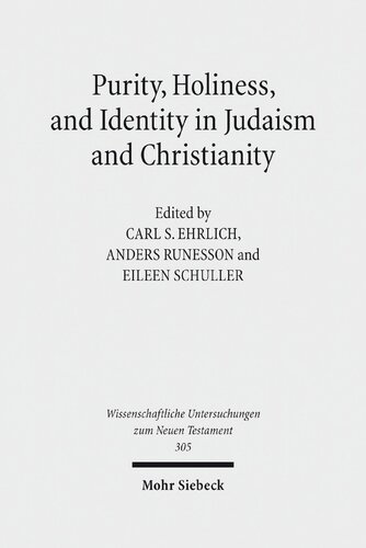 Purity, Holiness, and Identity in Judaism and Christianity: Essays in Memory of Susan Haber