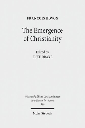 The Emergence of Christianity: Collected Studies III