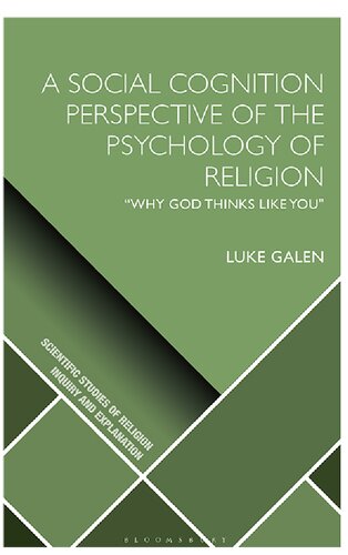 A Social Cognition Perspective of the Psychology of Religion: “Why God Thinks Like You”