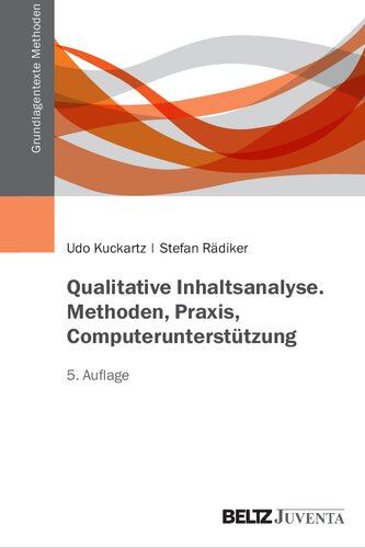 Qualitative Inhaltsanalyse. Methoden, Praxis, Computerunterstützung