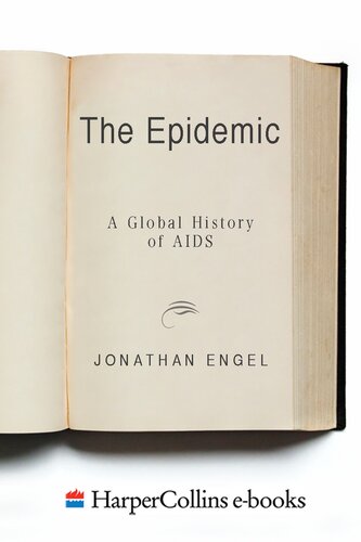 The Epidemic - A Global History of AIDS