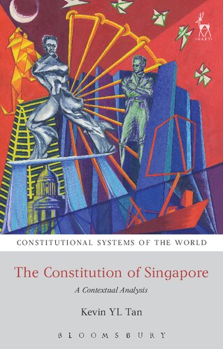 The Constitution of Singapore: A Contextual Analysis