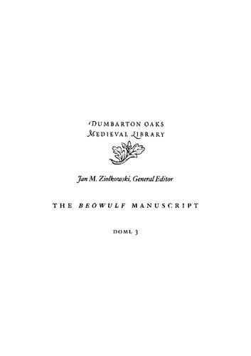 The Beowulf Manuscript: Complete Texts and The Fight at Finnsburg