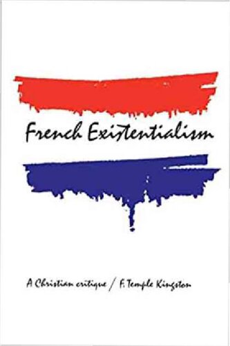 French Existentialism: A Christian Critique