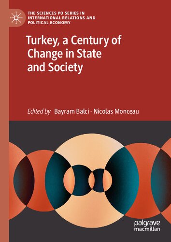 Turkey, a Century of Change in State and Society