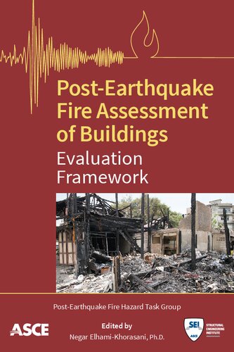 Post-Earthquake Fire Assessment of Buildings: Evaluation Framework