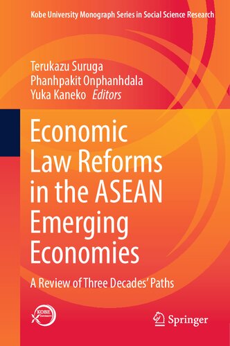 Economic Law Reforms in the ASEAN Emerging Economies: A Review of Three Decades’ Paths