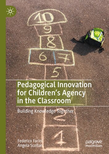 Pedagogical Innovation for Children's Agency in the Classroom: Building Knowledge Together