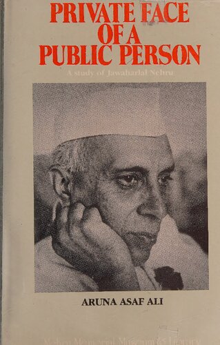 Private Face of a Public Person: A Study of Jawaharlal Nehru