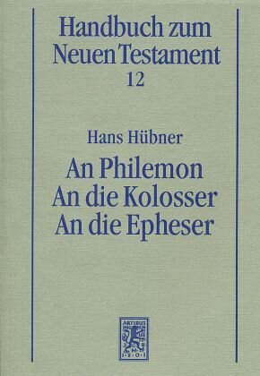 An Philemon. An Die Kolosser. An Die Epheser