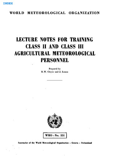 Lecture Notes for Training Class II and Class III Agricultural Meteorological Personnel