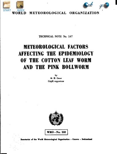 Meteorological Factors Affecting the Epidemiology of the Cotton Leaf Worm and the Pink Bollworm