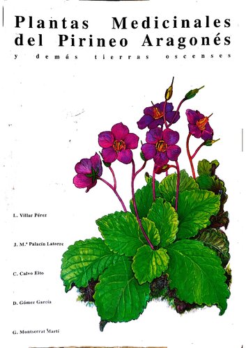 Plantas medicinales del Pirineo aragonés y demás tierras oscenses