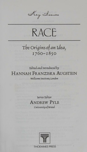 Race: The Origins of an Idea, 1760-1850