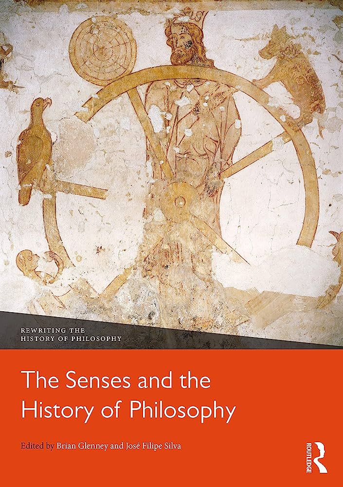 The Senses and the History of Philosophy