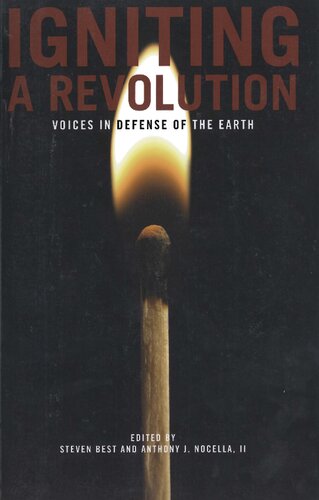 Igniting a Revolution: Voices in Defense of the Earth