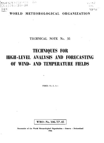 Techniques for High - Level Analysis and Forecasting of Wind - and Temperature Fields