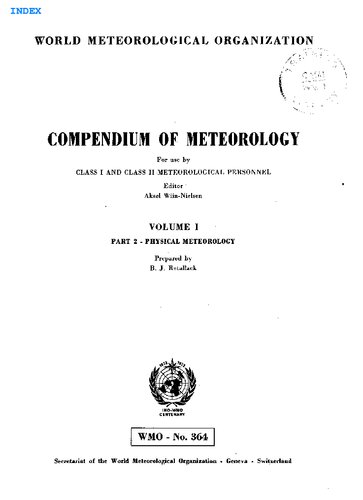 Compendium of Meteorology Class I and Class II Meteorological Personnel Physical Meteorology