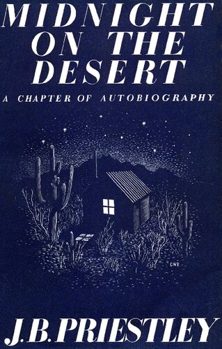 Midnight on the Desert: A Chapter of Autobiography